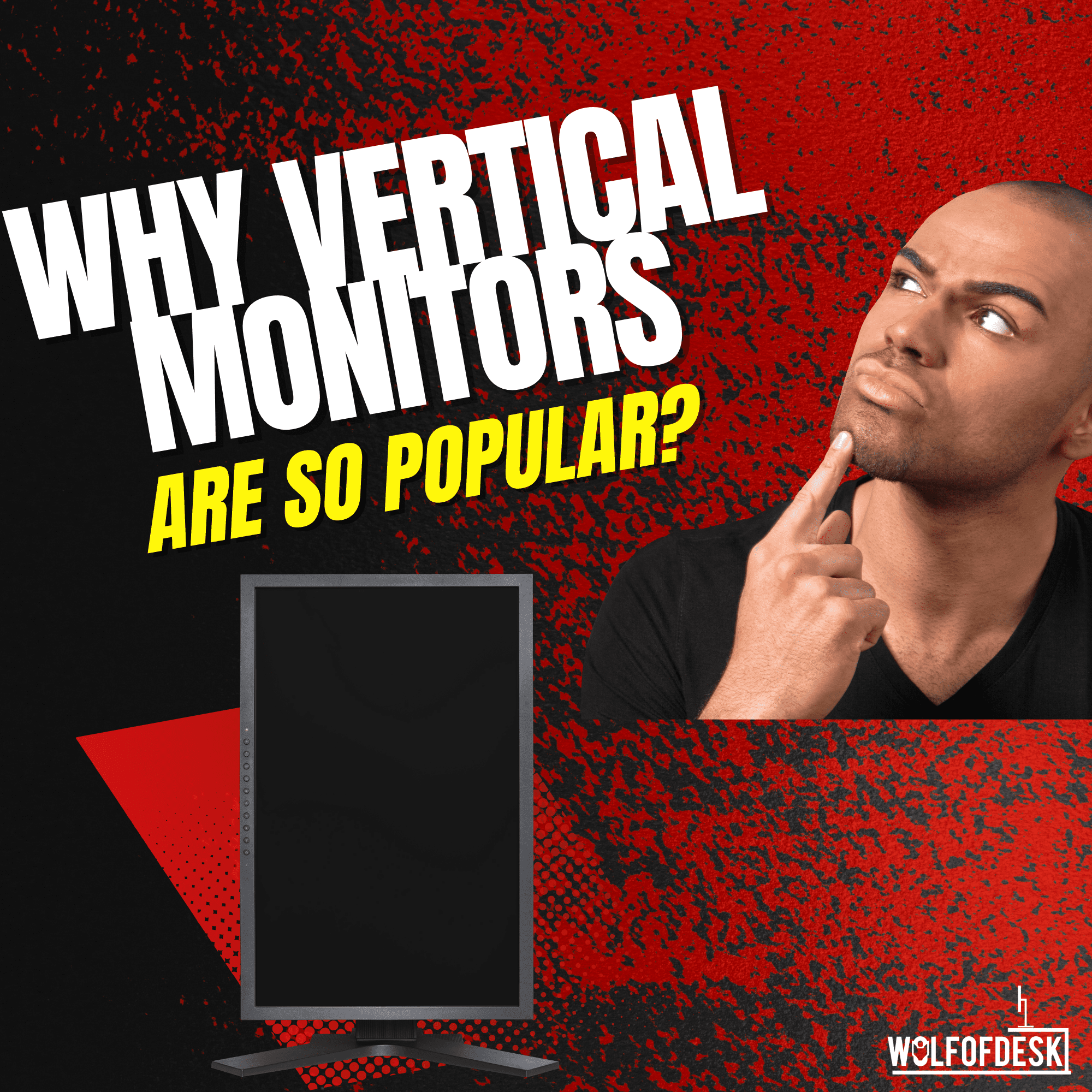 why vertical monitors are so popular - answered