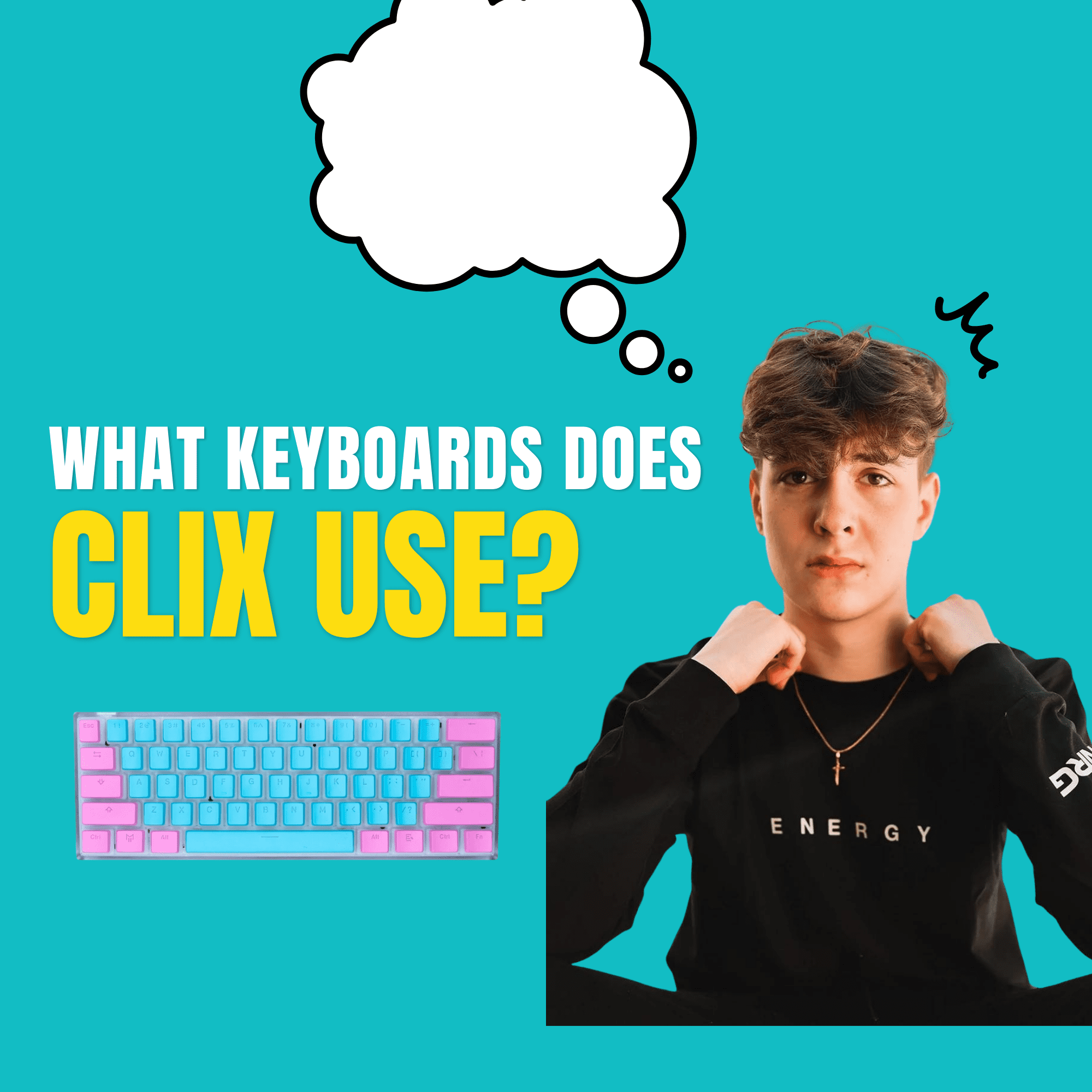 what keyboards doex clix use while gaming?