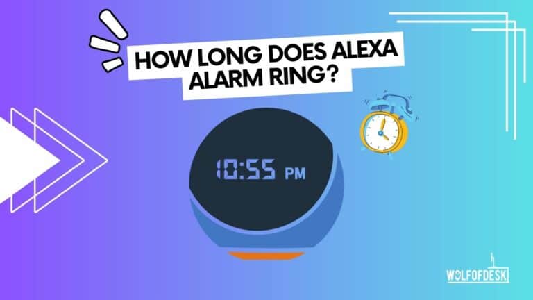do you want to know how long does alexa alarm rings by default? I answered