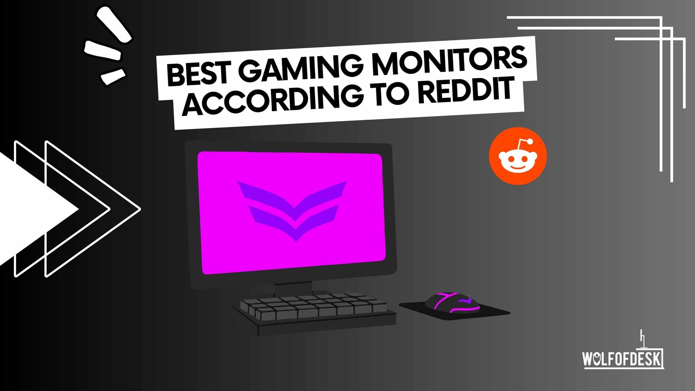 best gaming monitors according to reddit users